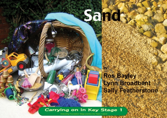 Sand: Providing Continuity in Purposeful Play and Exploration