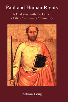 Paul and Human Rights: A Dialogue with the Father of the Corinthian Community