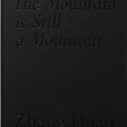 Zhang Huan: The Mountain is Still a Mountain