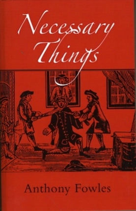 Necessary Things: A Historical Novel for Today