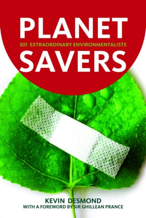 Planet Savers: 301 Extraordinary