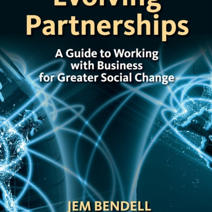 Evolving Partnerships: A Guide to Working with