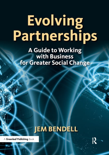 Evolving Partnerships: A Guide to Working with