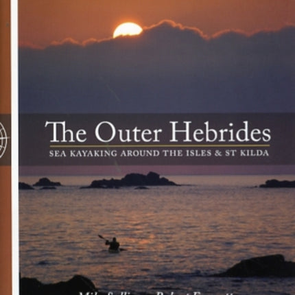 The Outer Hebrides: Sea Kayaking Around the Isles & St Kilda