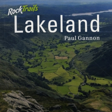 Rock Trails Lakeland: A Hillwalker's Guide to the Geology and Scenery