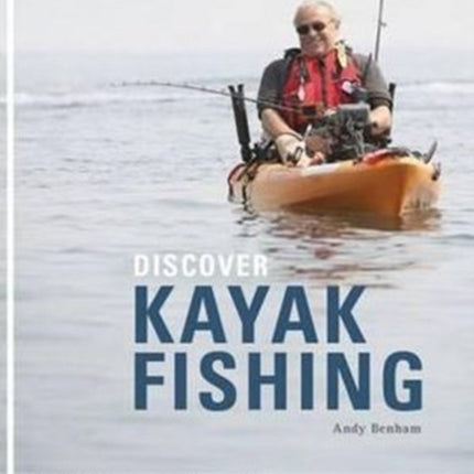 Discover Kayak Fishing