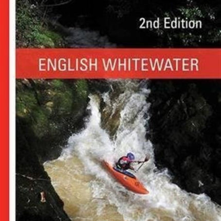 English Whitewater: British Canoe Union