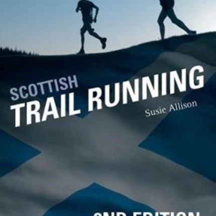 Scottish Trail Running: 70 Great Runs