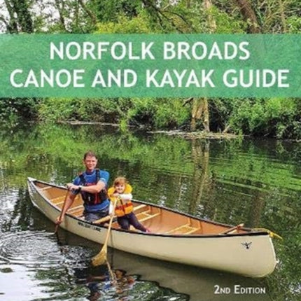 Norfolk Broads Canoe and Kayak Guide