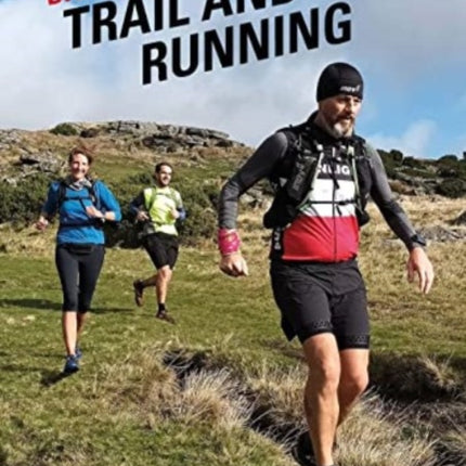 Dartmoor Trail and Fell Running: 31 Great Runs