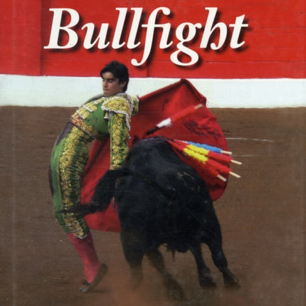 How to Watch a Bullfight