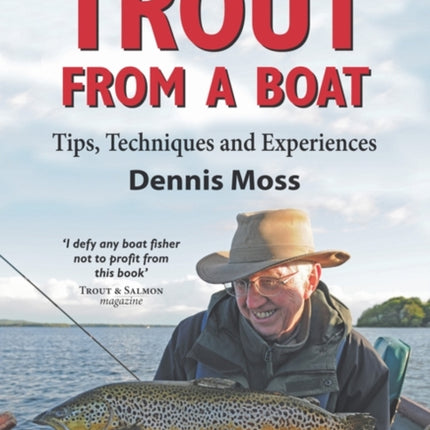 Trout from a Boat: Tips, Techniques and Experiences