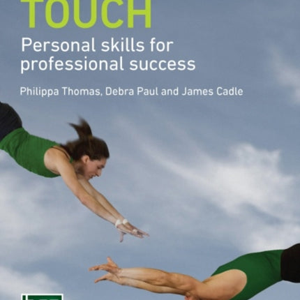 The Human Touch: Personal skills for professional success