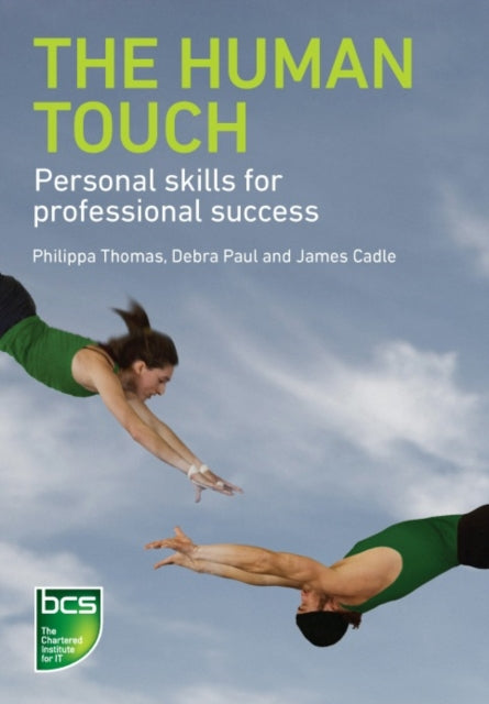 The Human Touch: Personal skills for professional success