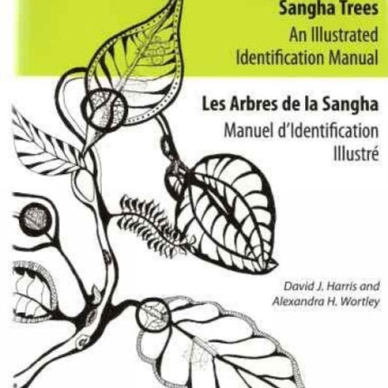 Sangha Trees: An Illustrated Identification Manual