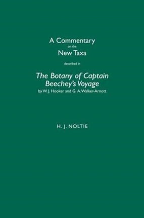 A Commentary on the New Taxa Described in The Botany of Captain Beechey's Voyage by W.J. Hooker and G.A. Walker-Arnott