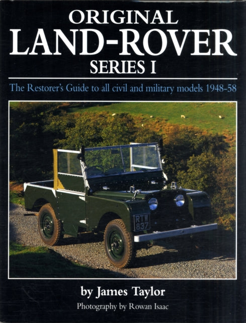 Original Land Rover Series 1: The Restorer's