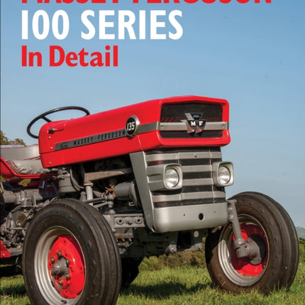 Massey Ferguson 100 Series in Detail