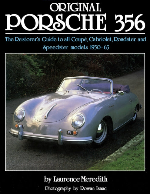 Original Porsche 356 (reissue): The Restorer's