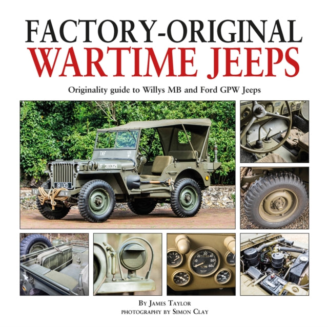 Factory-Original Wartime Jeeps: Originality Guide