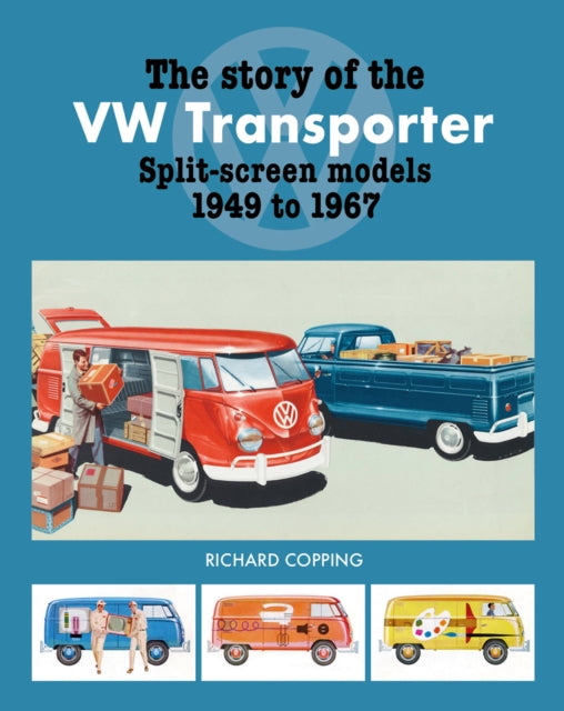 The Story of the VW Transporter 1949-1967