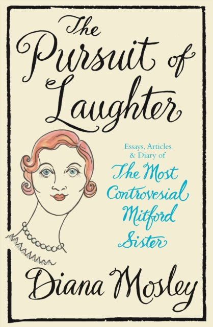 Pursuit of Laughter: Essays, Reviews and Diary