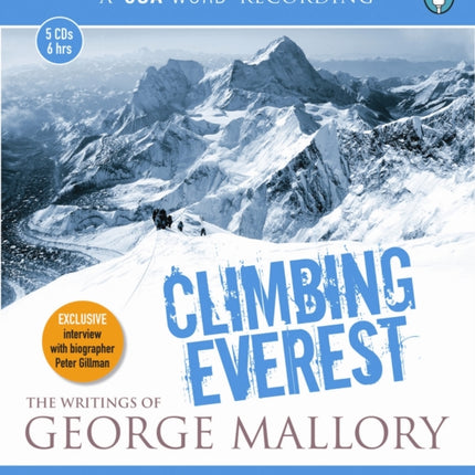 Climbing Everest: The Writings of George Mallory