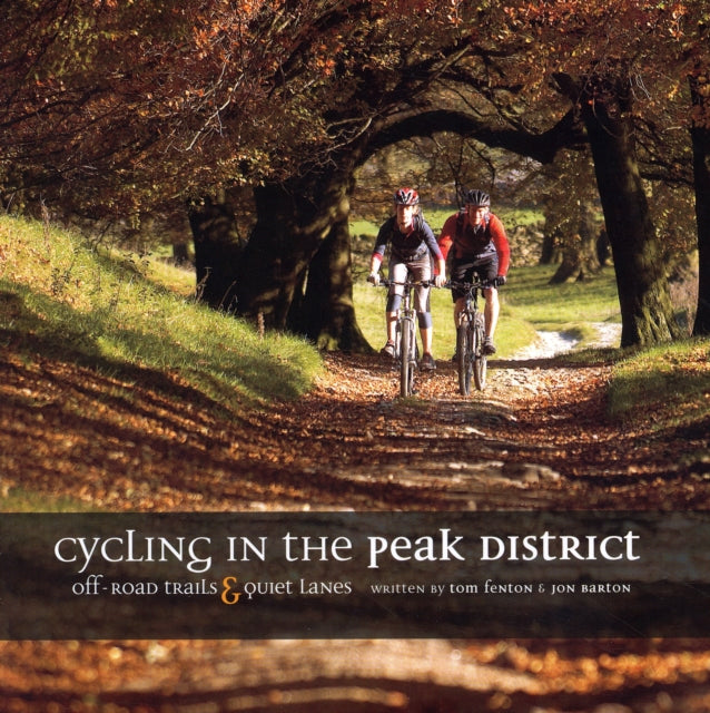 Cycling in the Peak District: Off-road trails and quiet lanes