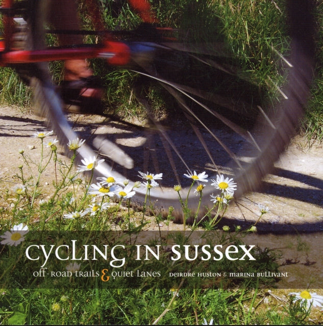 Cycling in Sussex: Off-road trails and quiet lanes