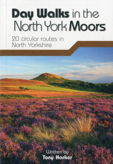 Day Walks in the North York Moors: 20 circular routes in North Yorkshire