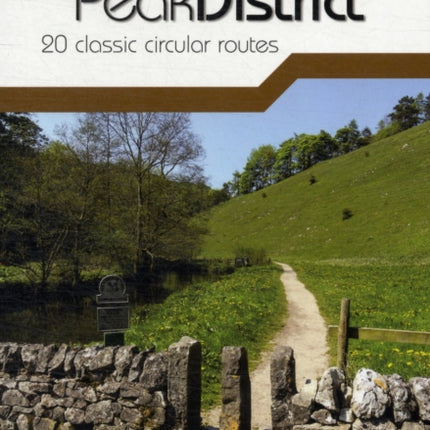 Day Walks in the Peak District: 20 classic circular routes