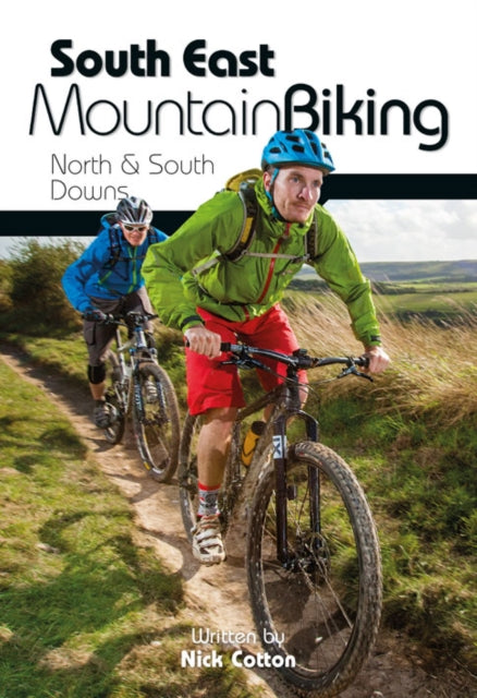 South East Mountain Biking: North & South Downs