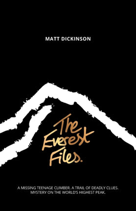 The Everest Files: A thrilling journey to the dark side of Everest