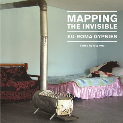 Mapping the Invisible EURoma Gypsies