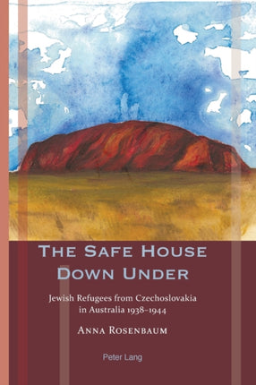 The Safe House Down Under: Jewish Refugees from