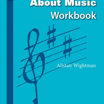 Alistair Wightman: Writing About Music Workbook