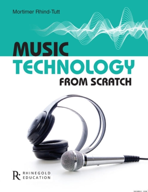 Music Technology From Scratch