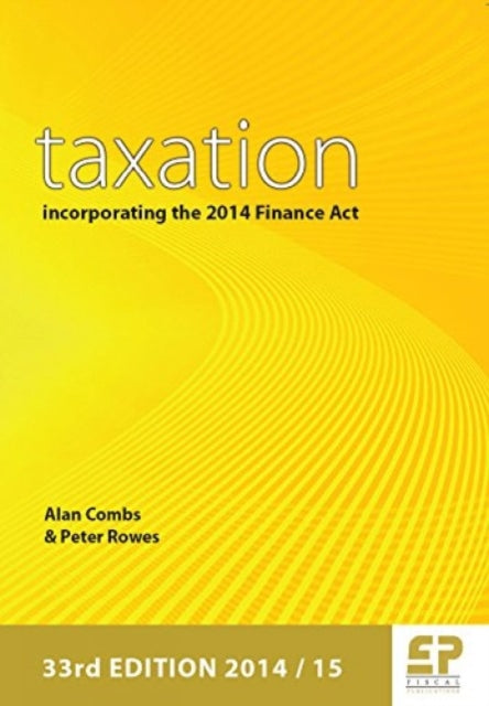 Taxation: Incorporating the 2014 Finance Act: 2014/15