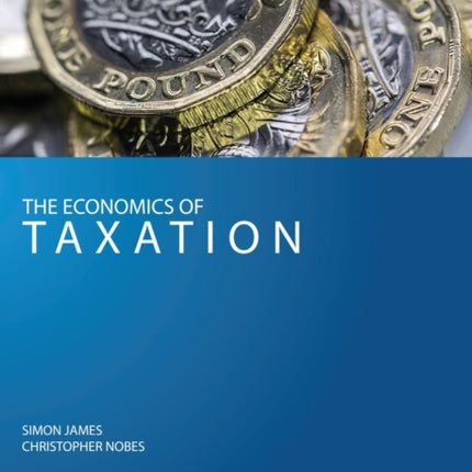 The Economics of Taxation (18th edition): 2018