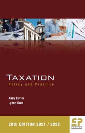 Taxation: Policy and Practice - 2021/22: 2021