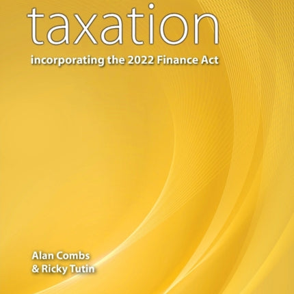 Taxation - incorporating the 2022 Finance Act 2022/23: 2022