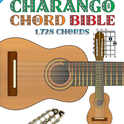 The Charango Chord Bible GCEAE Standard Tuning 1728 Chords Fretted Friends