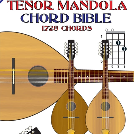 The Tenor Mandola Chord Bible CGDA Standard Tuning 1728 Chords Fretted Friends