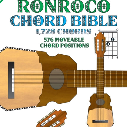 The Ronroco Chord Bible DGBEB Tuning 1728 Chords Fretted Friends
