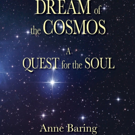 The Dream of the Cosmos: A Quest for the Soul