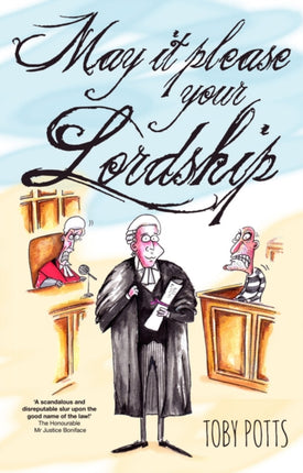 May It Please Your Lordship