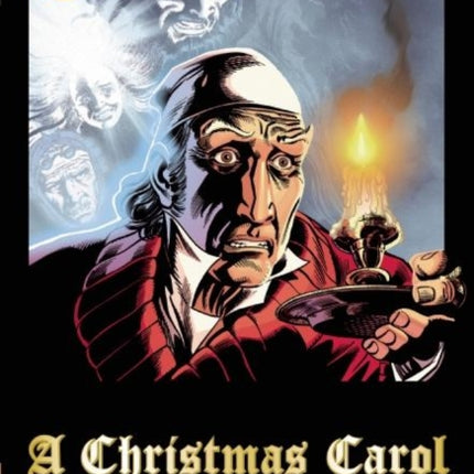 A Christmas Carol The Graphic Novel: Original Text