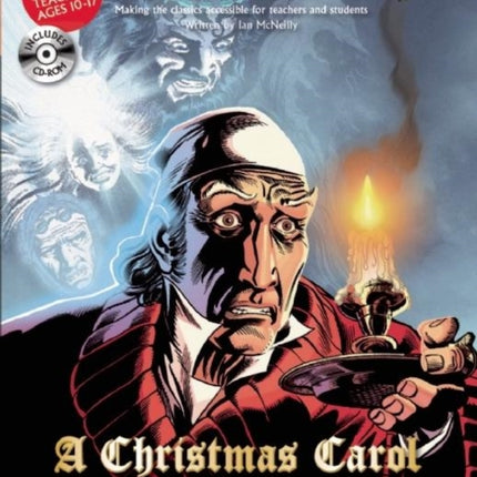 Classical Comics Teaching Resource Pack: A Christmas Carol: Making the Classics Accessible for Teachers and Students