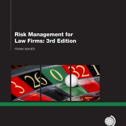Risk Management for Law Firms: 3rd Edition
