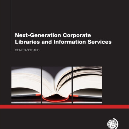 Next Generation Corporate Libraries and